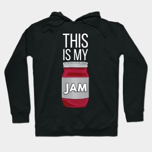 This is my Jam Funny Joke Design Hoodie